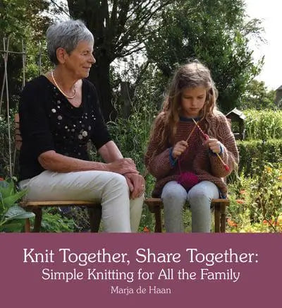 KNIT TOGETHER, SHARE TOGETHER by Marja Haan