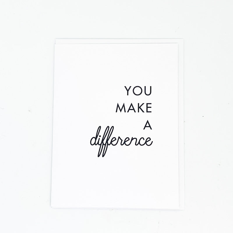 Sparkplug Creative You Make A Difference GREETING CARD