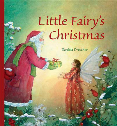 LITTLE FAIRY’S CHRISTMAS By Daniella Drescher