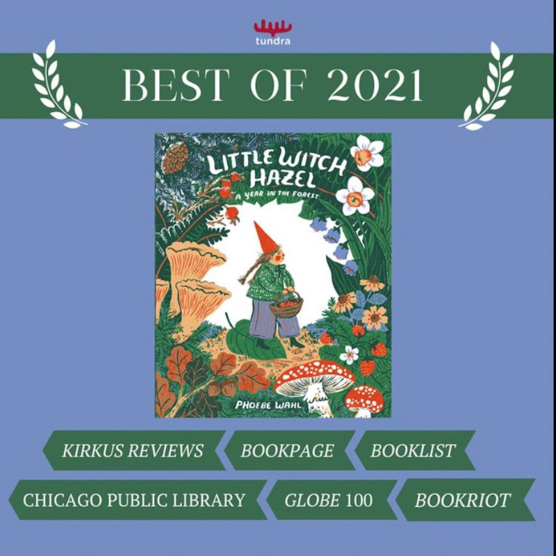 LITTLE WITCH HAZEL A Year In The Forest By Phoebe Wahl