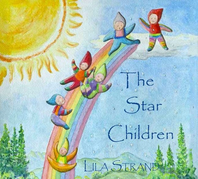 THE STAR CHILDREN By Lila Strand